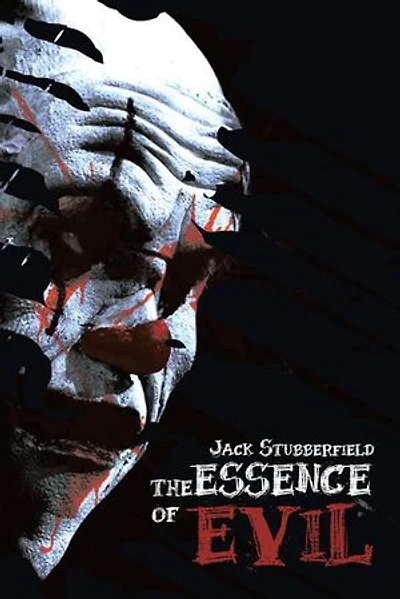 THE ESSENCE OF EVIL