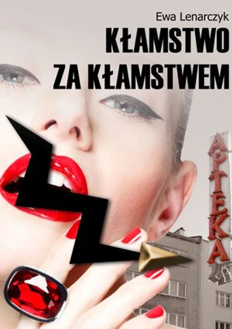 Kłamstwo za kłamstwem