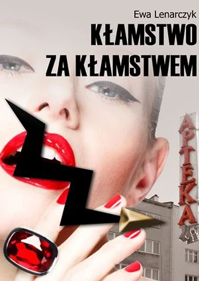 Kłamstwo za kłamstwem