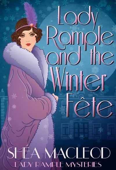 Lady Rample and the Winter Fête: An Historical Cozy Mystery Short Story
