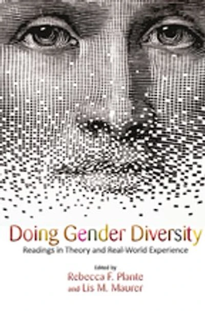 Doing Gender Diversity: Readings Theory and Real-World Experience