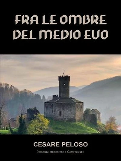 Fra le Ombre del Medio Evo