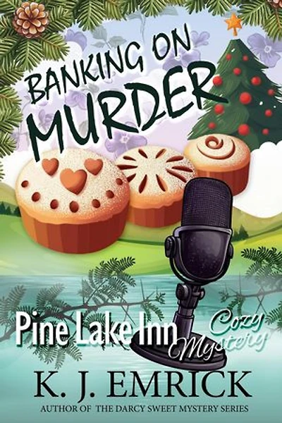 Banking on Murder: Pine Lake Inn Cozy Mystery, #12