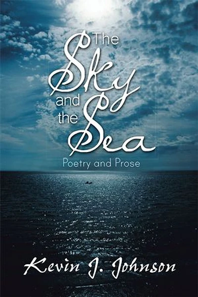 The Sky And Sea: Poetry Prose