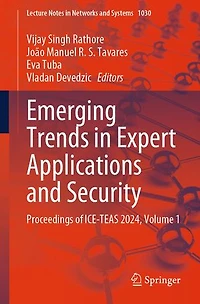Emerging Trends Expert Applications and Security: Proceedings of ICE-TEAS 2024, Volume 1