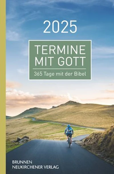 Termine mit Gott 2025: 365 Tage mit der Bibel