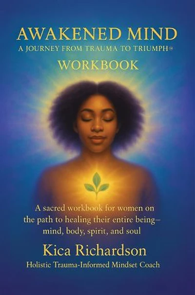 Awakened Mind: A Journey from Trauma to Triumph