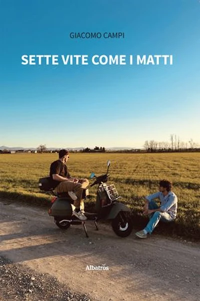 Sette vite come i matti