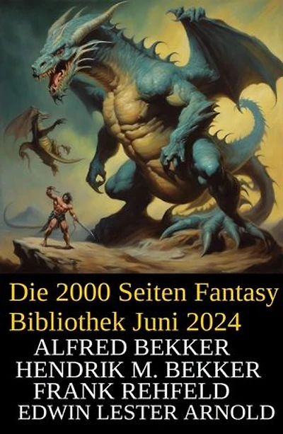 Die 2000 Seiten Fantasy Bibliothek Juni 2024