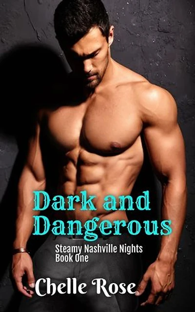 Dark and Dangerous: Steamy Nashville Nights