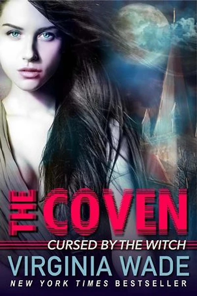Cursed by the Witch: The Coven (Book One): The Coven, #2