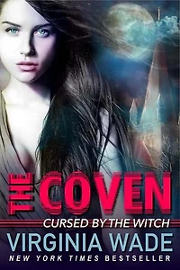 Cursed by the Witch: The Coven (Book One): The Coven, #2