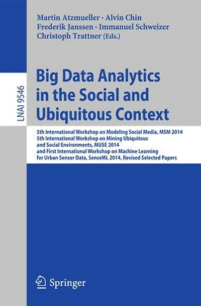 Big Data Analytics the Social and Ubiquitous Context