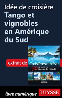 Croisières de rêve 50 itinéraires autour du monde