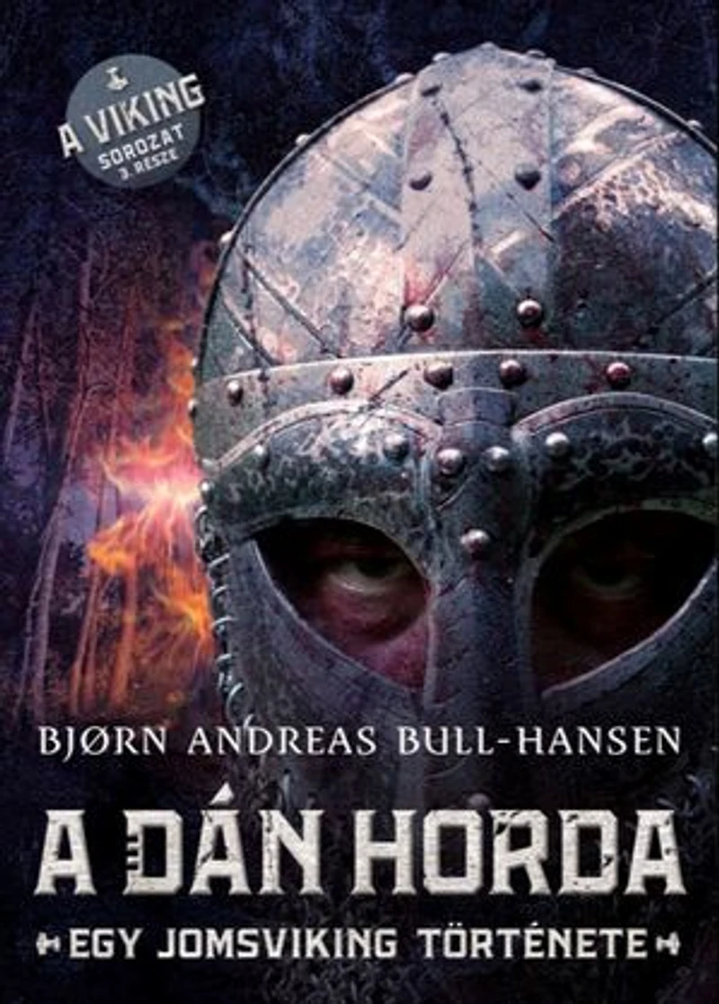 A dán horda – Egy jomsviking története