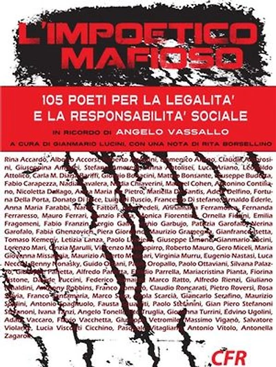 L'impoetico mafioso: 105 poeti per la legalità