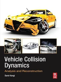 Vehicle Collision Dynamics: Analysis And Reconstruction