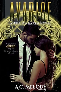 Avarice: Hell on Earth, #1