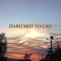 Hard Not to Cry