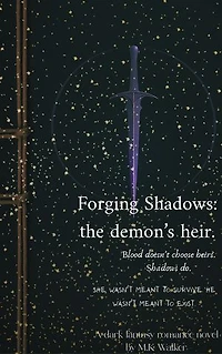 premium version. Forging Shadows: the demon's heir