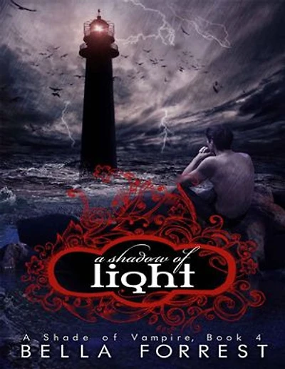 A Shadow of Light: A Shade of Vampire Book 4