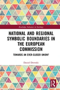 National and Regional Symbolic Boundaries the European Commission: Towards an Ever-Closer Union?