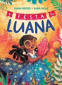 A Festa for Luana