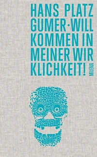 Willkommen in meiner Wirklichkeit!