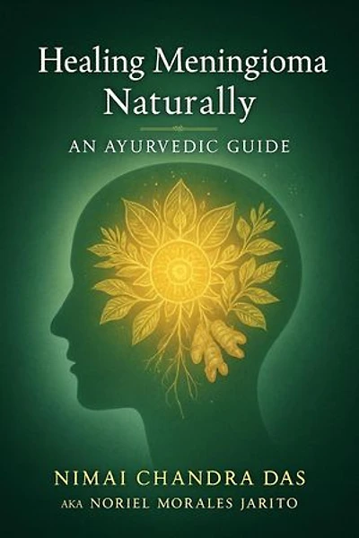 Healing Meningioma Naturally: Healing Naturally
