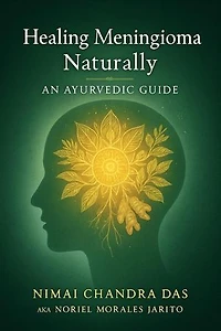 Healing Meningioma Naturally: Healing Naturally