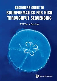 Beginners Guide To Bioinformatics For High Throughput Sequencing