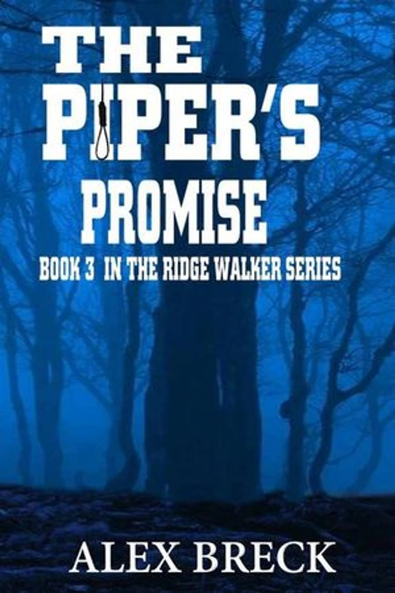 The Piper's Promise: The Ridge Walker Series, #3