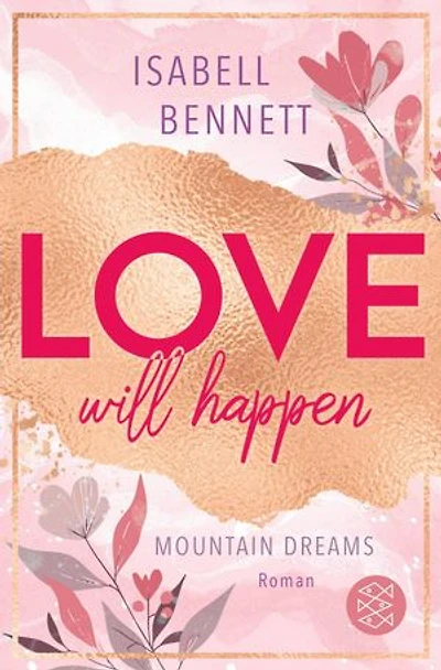 Love will happen: Cozy Smalltown Romance