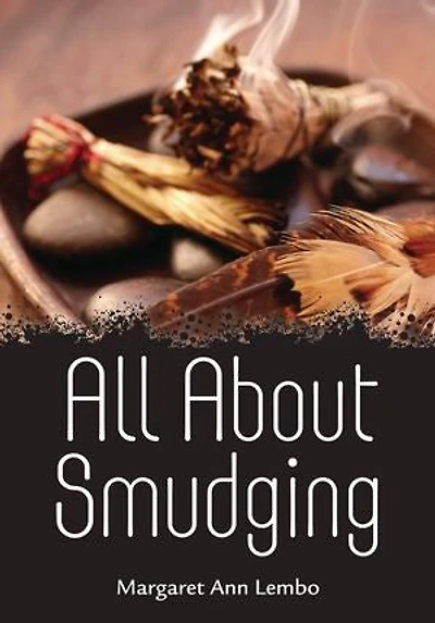 All About Smudging
