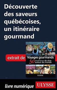 Voyages gourmands: 50 itinéraires de rêve autour du monde