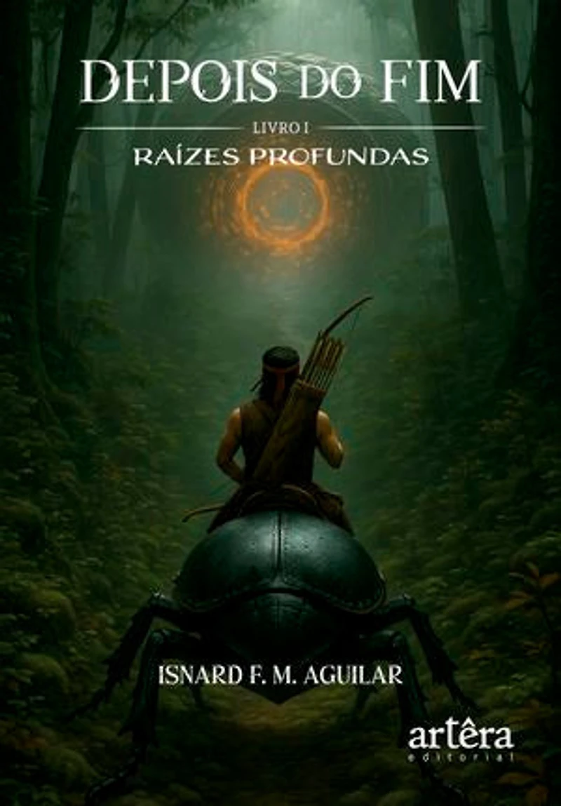 Depois do Fim: Raízes Profundas – Livro 1