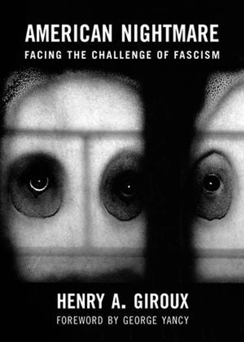 American Nightmare: Facing The Challenge Of Fascism