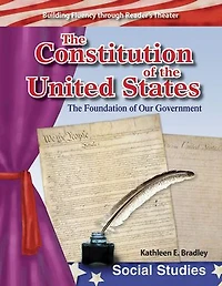 The Constitution of the United States: The Foundation of Our Government