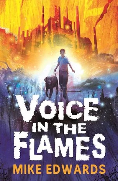 Voice in the Flames: A powerful and original contemporary novel with a fantasy edge set in the north-east, for readers of 9, 10, 11, 12