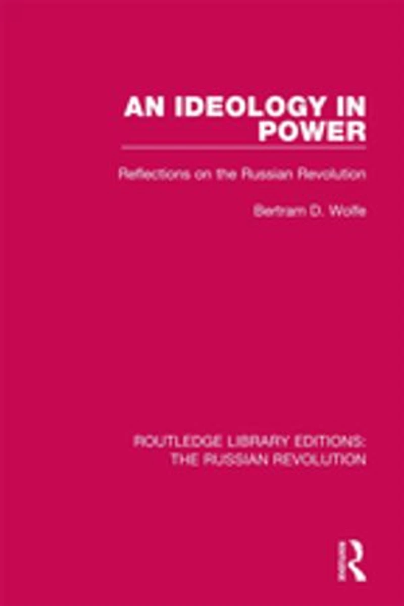 An Ideology Power: Reflections on the Russian Revolution