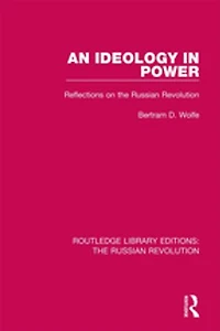 An Ideology Power: Reflections on the Russian Revolution