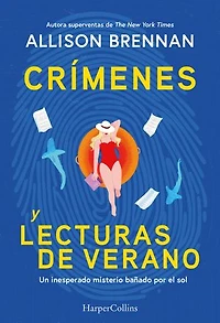 Crímenes y lecturas de verano: Un inesperado misterio bañado por el sol