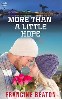 More Than A Little Hope: Tartan Hearts, #2