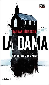 La dama (Serie Inspectora Hulda 1) (Edición mexicana): Comienza la cuenta atrás