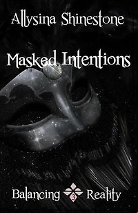 Masked Intentions: Balancing Reality