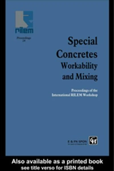 Special Concretes - Workability and Mixing