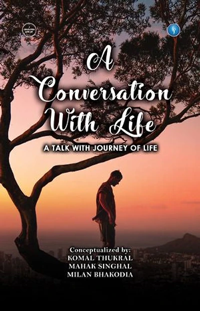 A Conversation with Life