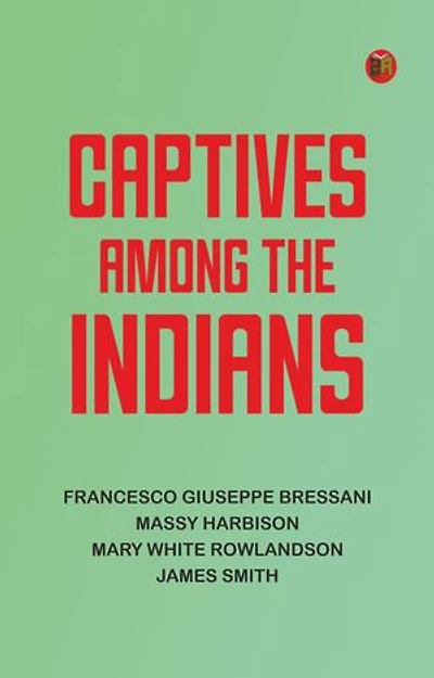 Captives Among the Indians