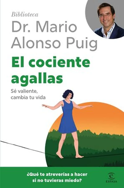 El cociente agallas: Sé valiente, cambia tu vida