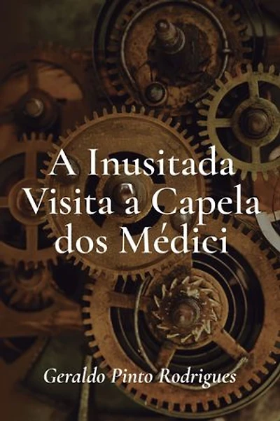 A Inusitada Visita à Capela dos Médici: A Capela Nova dos Médici
